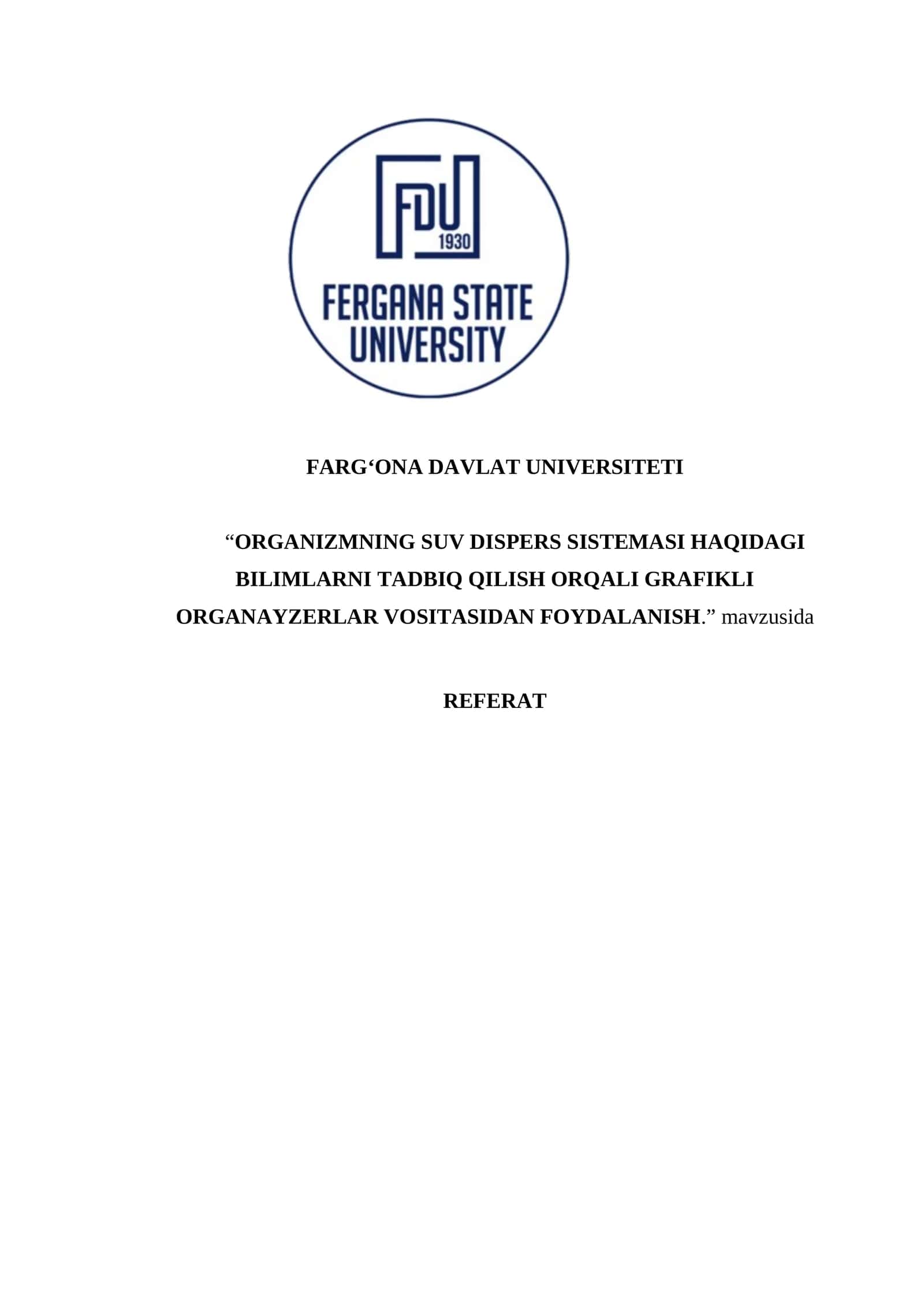 Organizmning suv dispers sistemasi haqidagi bilimlarni tadbiq qilish orqali grafikli organayzalar vositasidan foydalanish