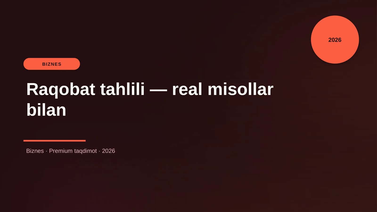 Raqobat tahlili — real misollar bilan