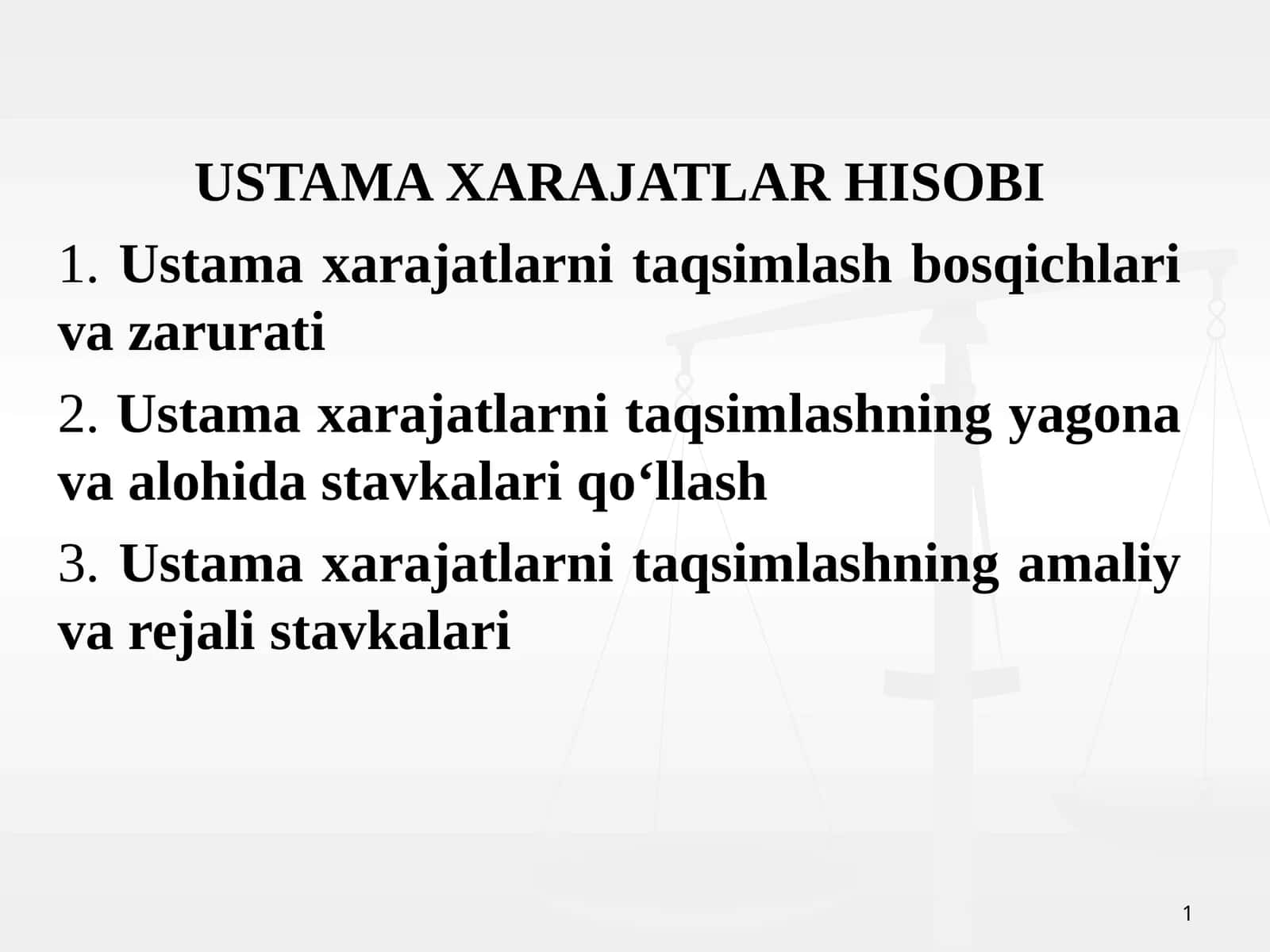 USTAMA XARAJATLAR HISOBI