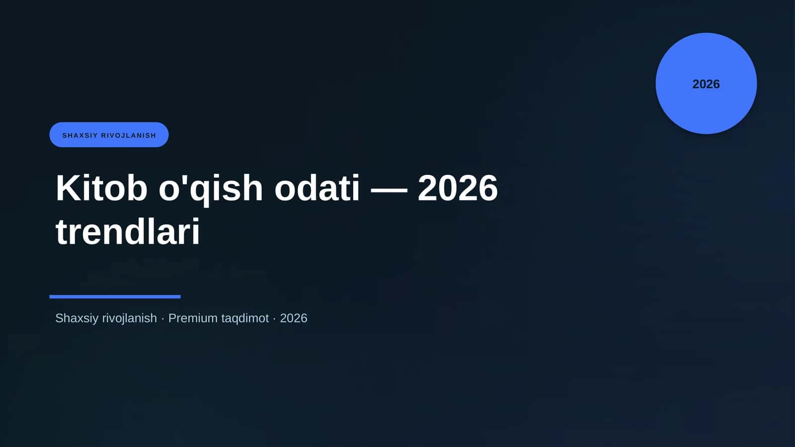 Kitob o'qish odati — 2026 trendlari