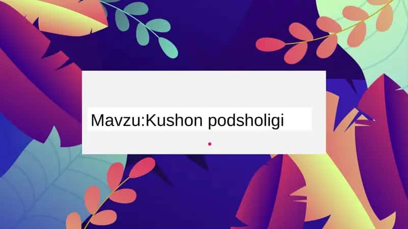 Kushon podsholigi