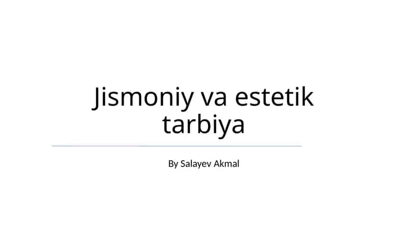 Jismoniy va estetik tarbiya