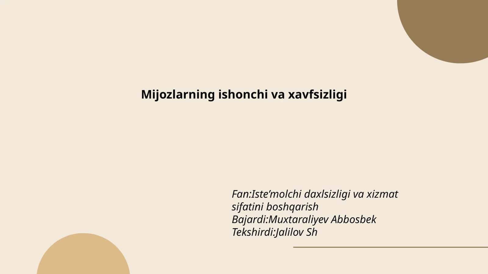 Mijozlarning ishonchi va xavfsizligi