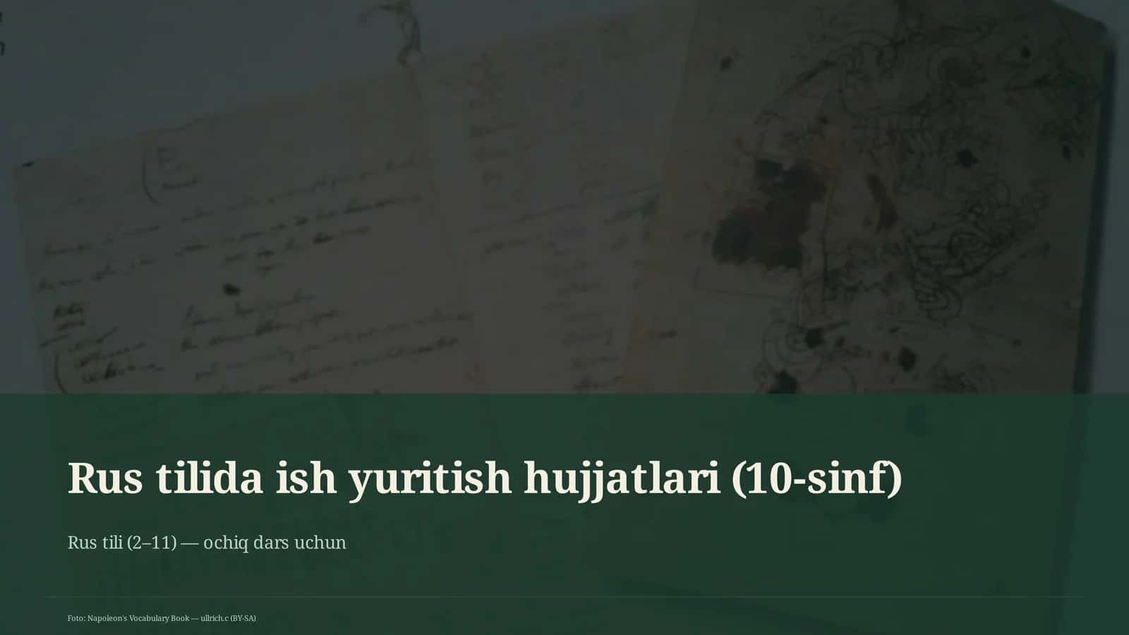 Rus tilida ish yuritish hujjatlari (10-sinf)