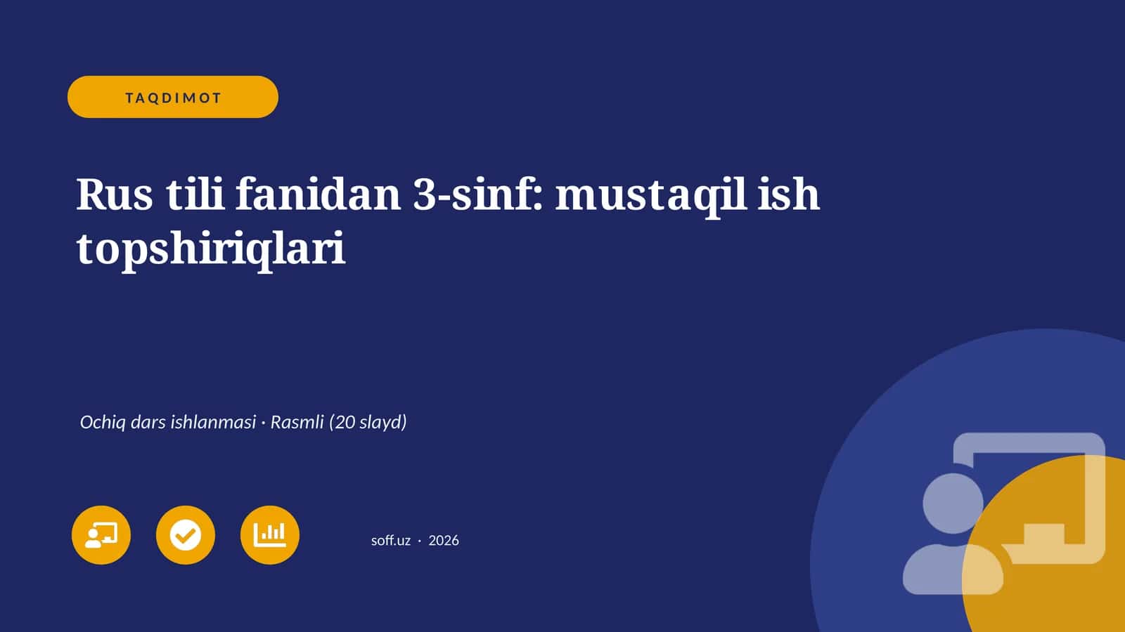 Rus tili fanidan 3-sinf: mustaqil ish topshiriqlari