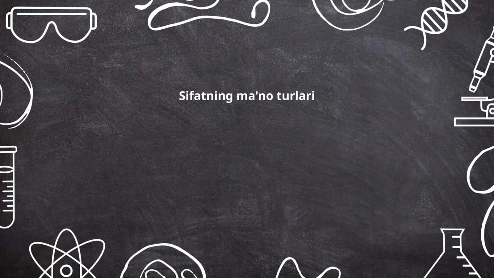 Sifatning ma'no turlari