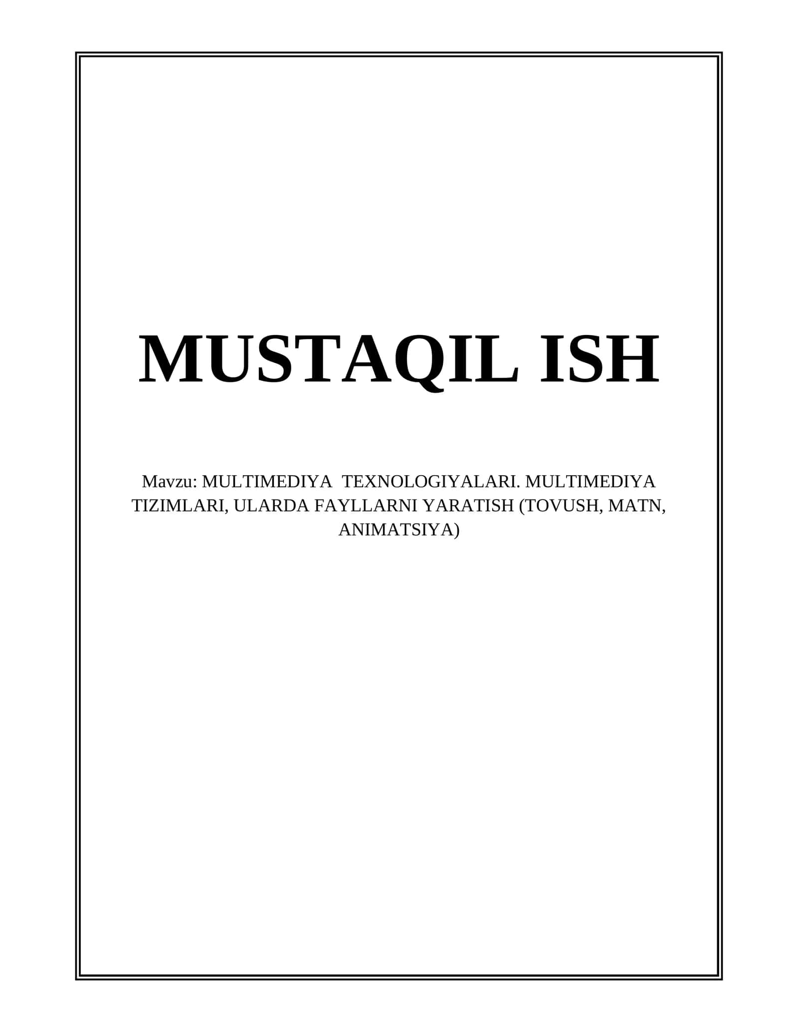 MULTIMEDIYA TEXNOLOGIYALARI