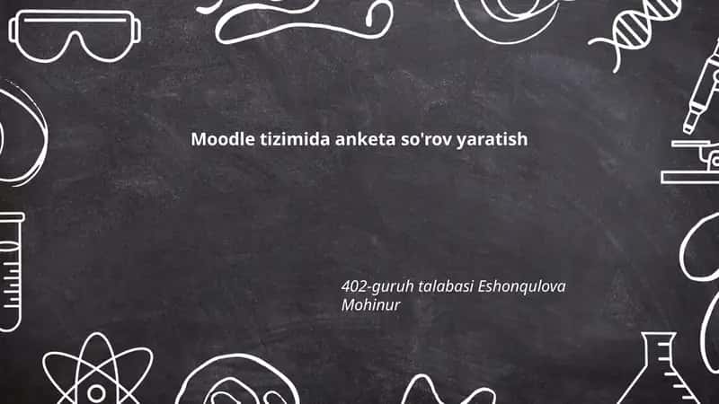 Moodle tizimida anketa so'rov yaratish