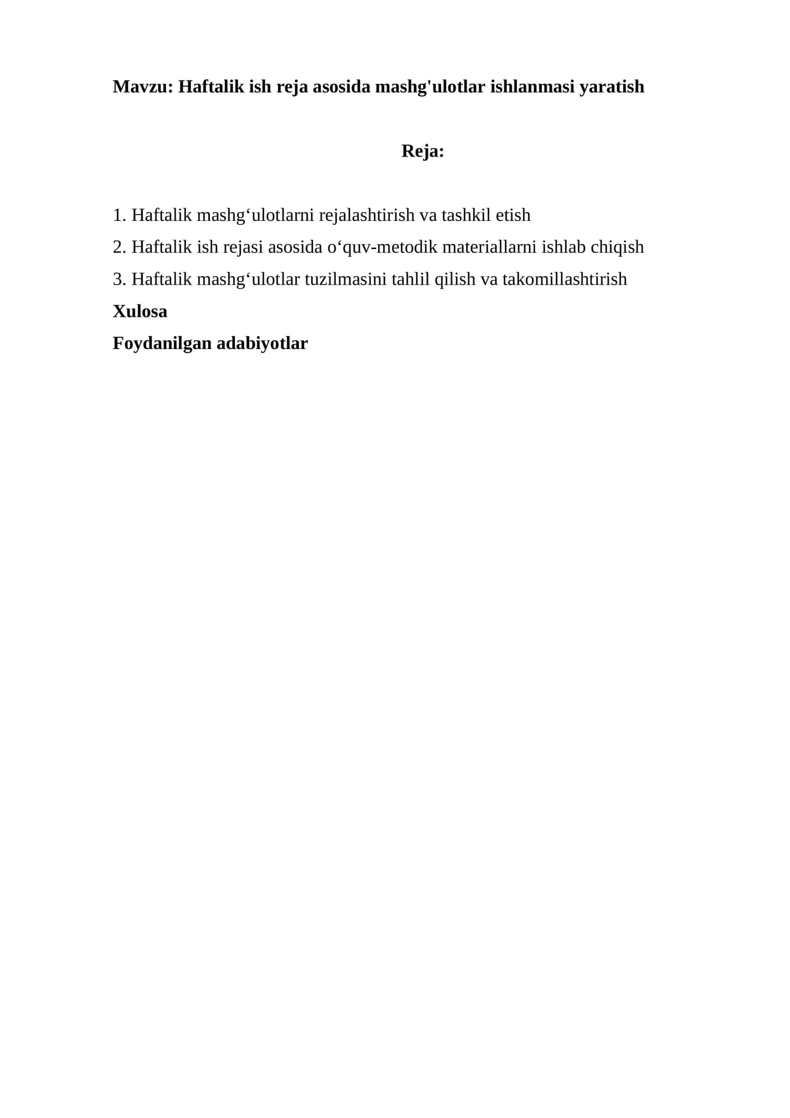Haftalik ish reja asosida mashg'ulotlar ishlanmasi yaratish