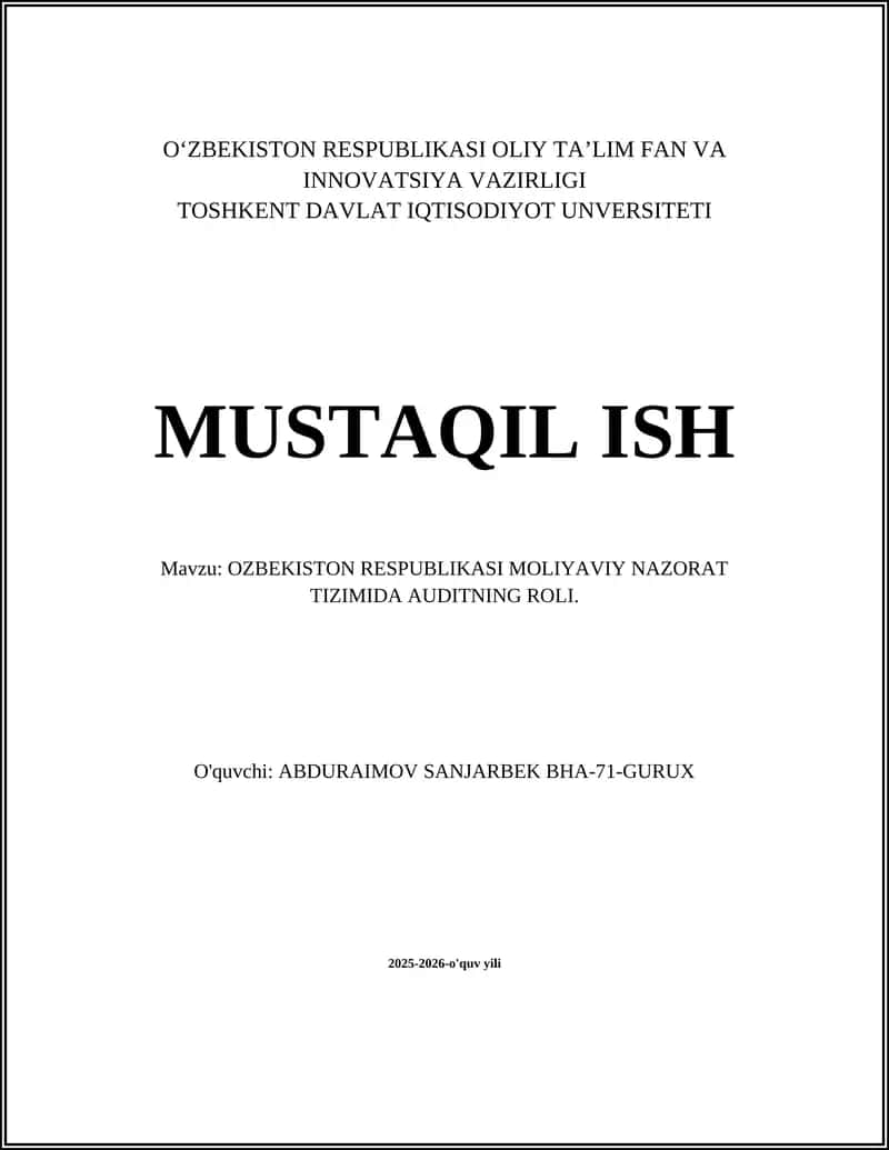 O‘ZBEKISTON RESPUBLIKASI MOLIYAVIY NAZORAT TIZIMIDA AUDITNING ROLI