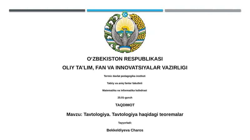 Tavtologiya. Tavtologiya haqidagi teoremalar