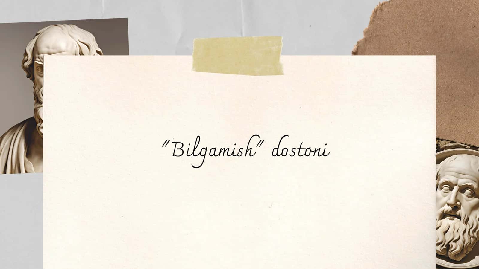 "Bilgamish" dostoni