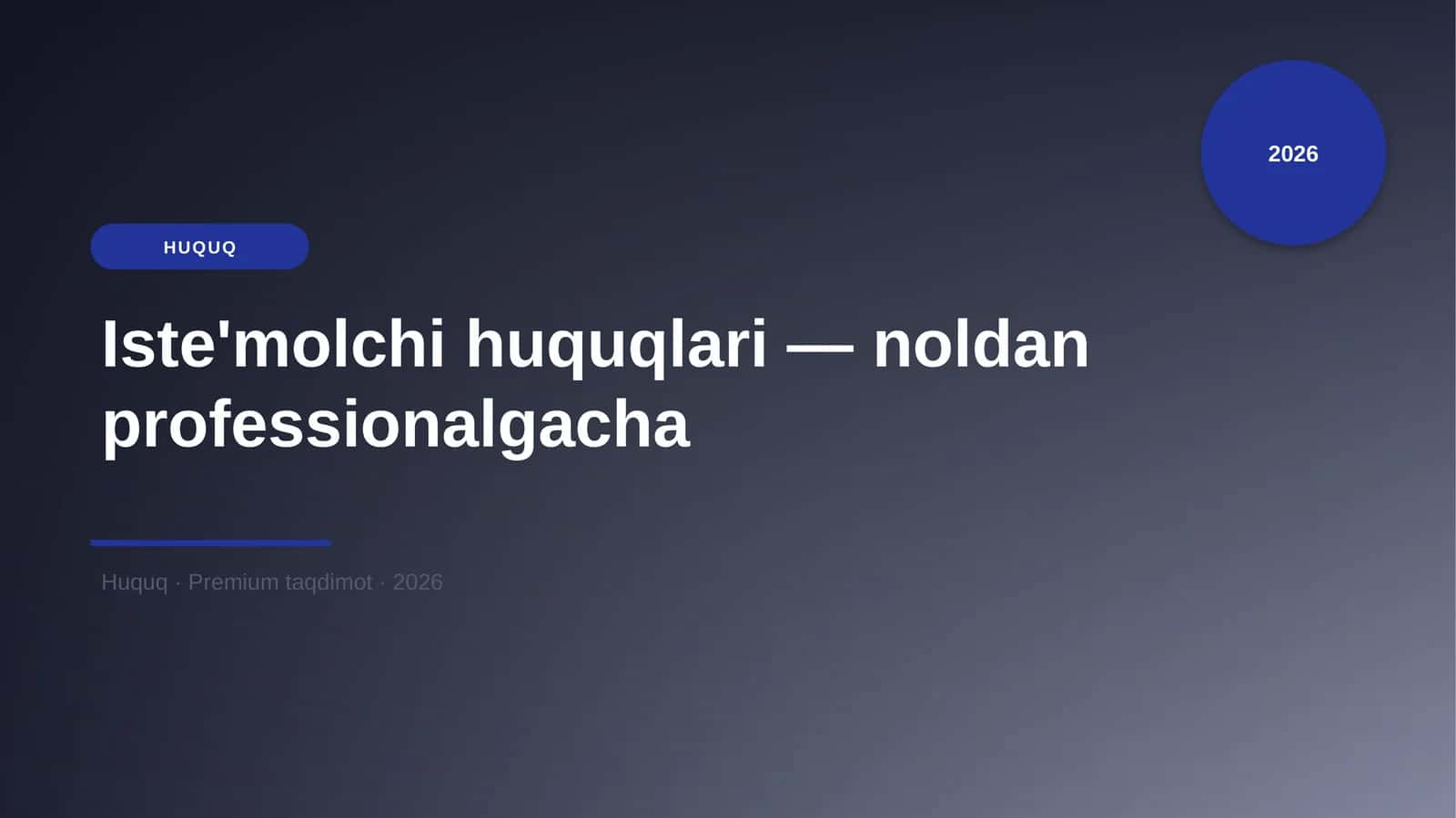 Iste'molchi huquqlari — noldan professionalgacha