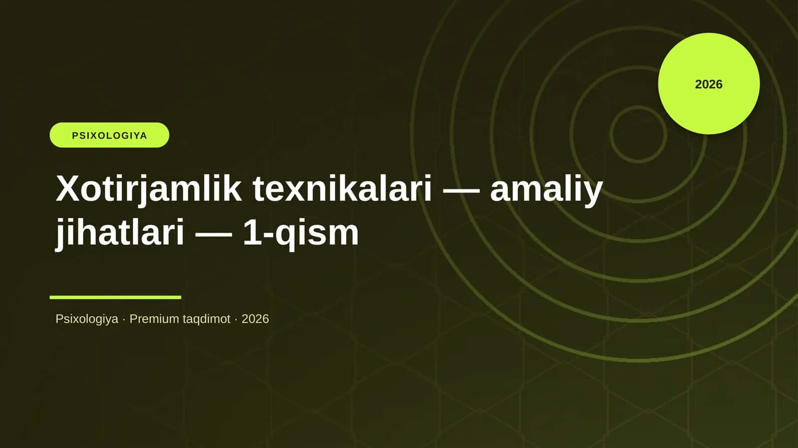 Xotirjamlik texnikalari — amaliy jihatlari — 1-qism