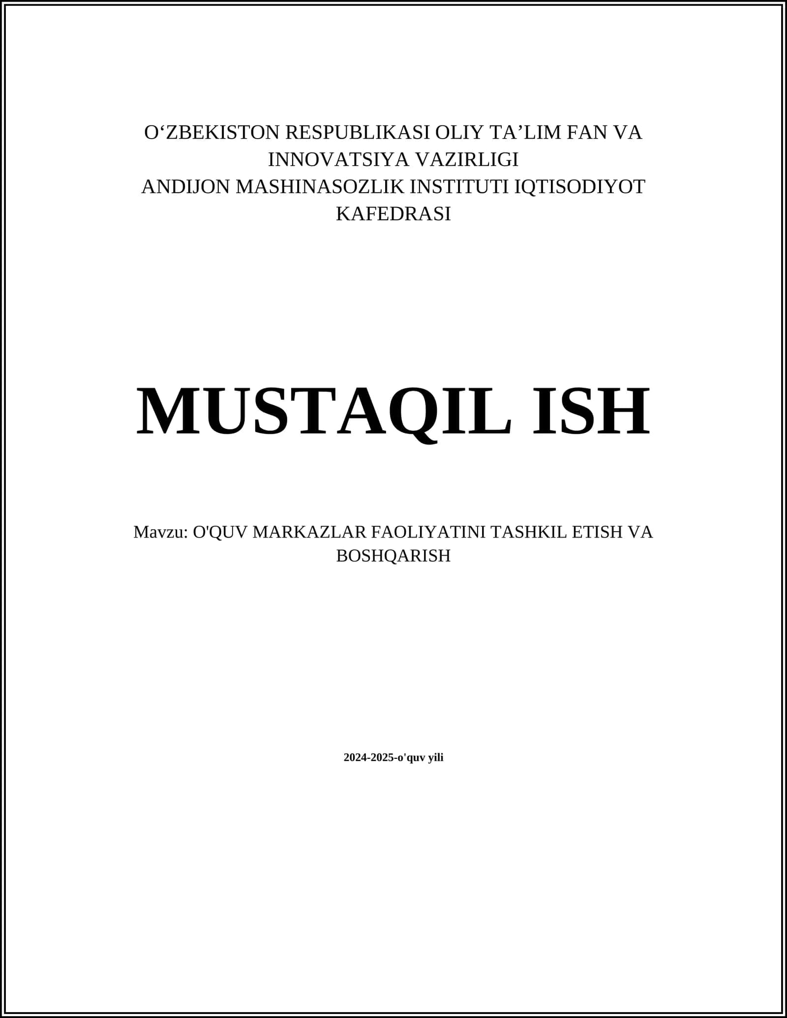 O'QUV MARKAZLAR FAOLIYATINI TASHKIL ETISH VA BOSHQARISH