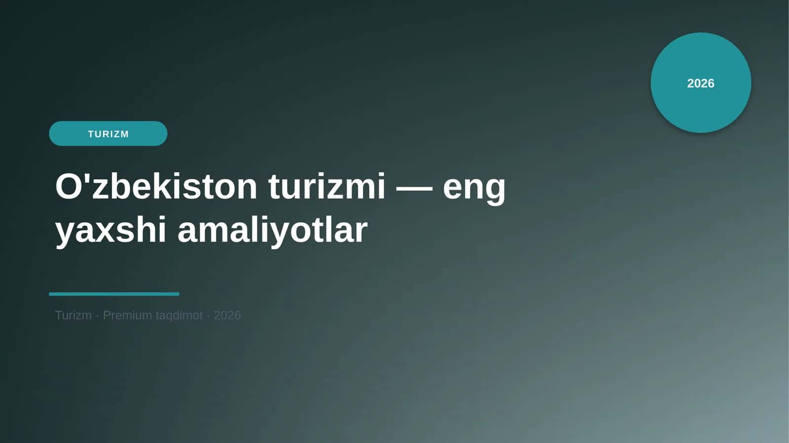 O'zbekiston turizmi — eng yaxshi amaliyotlar