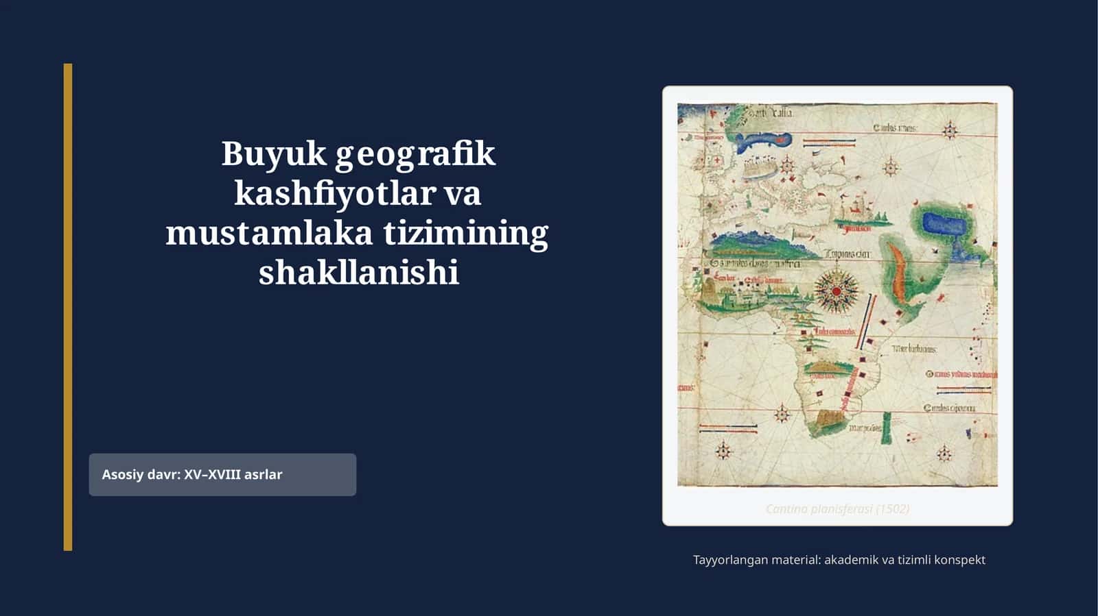 Buyuk geografik kashfiyotlar va mustamlaka tizimining shakllanishi