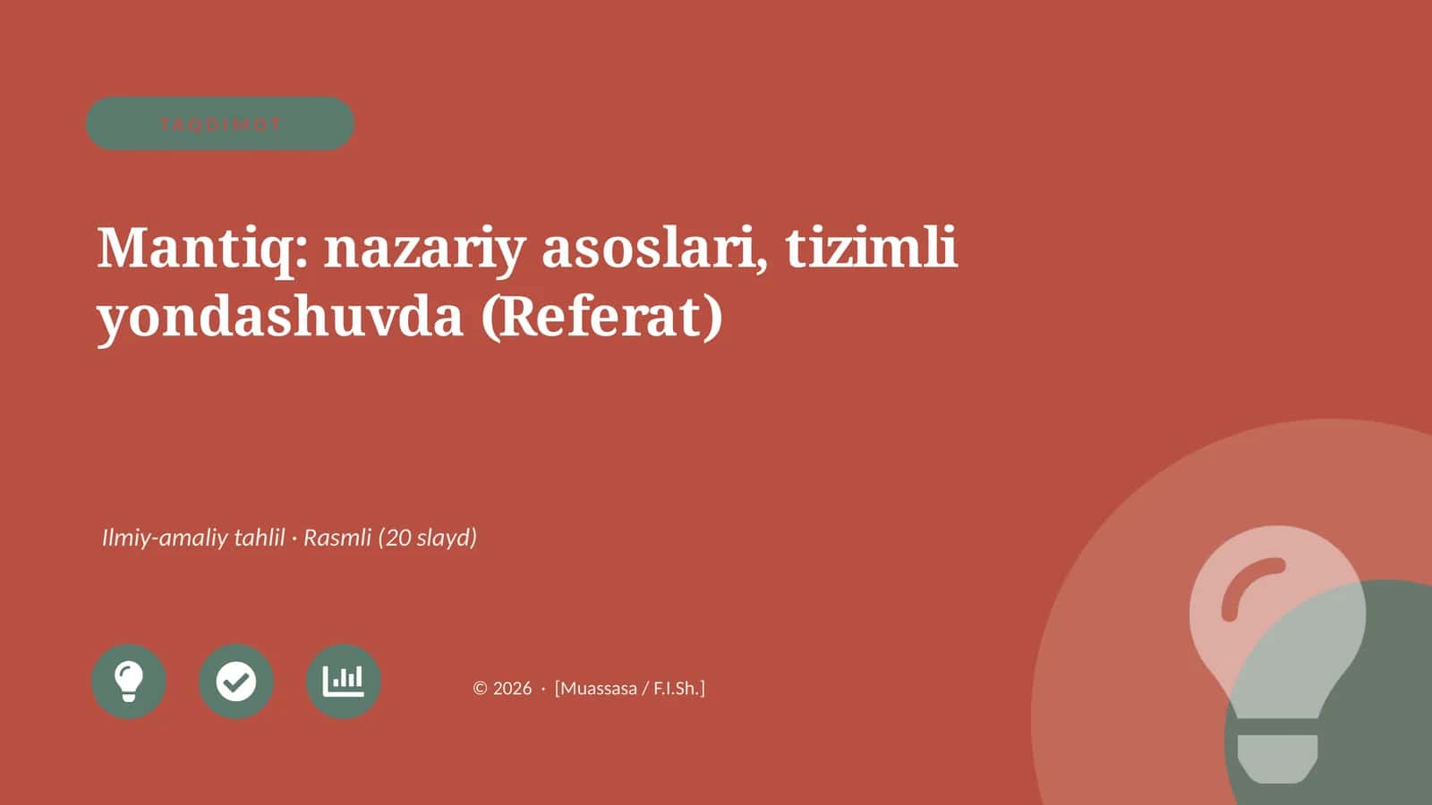 Mantiq: nazariy asoslari, tizimli yondashuvda (Referat)