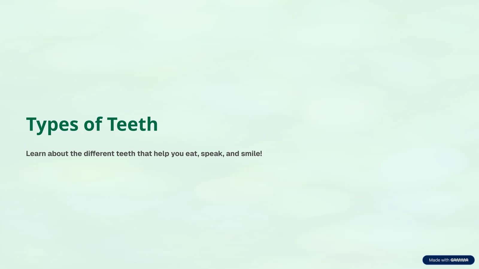 Types of Teeth