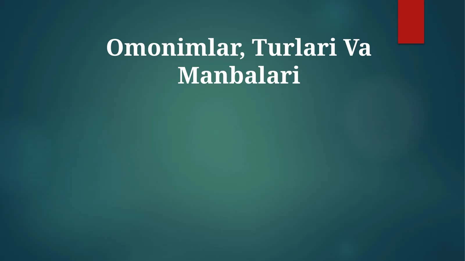 Omonimlar, Turlari Va Manbalari