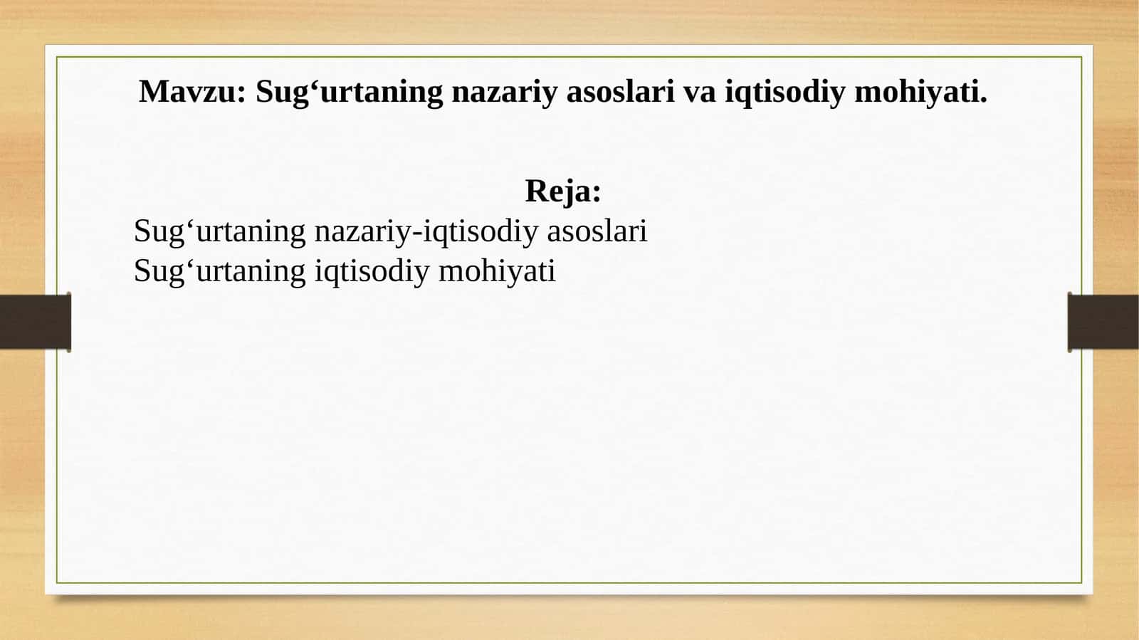 Sug‘urtaning nazariy asoslari va iqtisodiy mohiyati