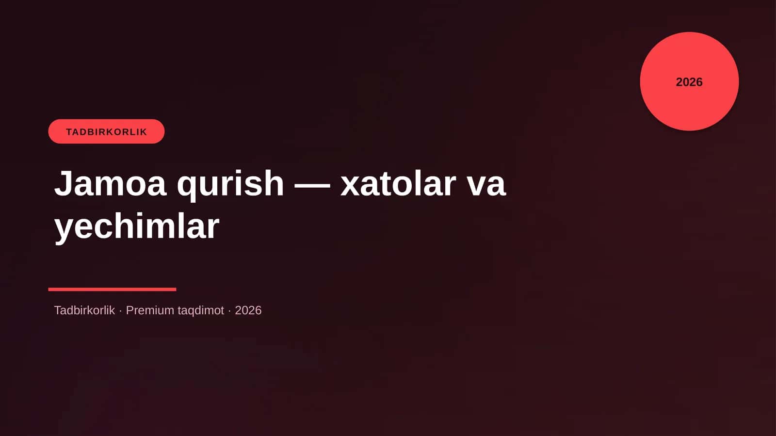 Jamoa qurish — xatolar va yechimlar