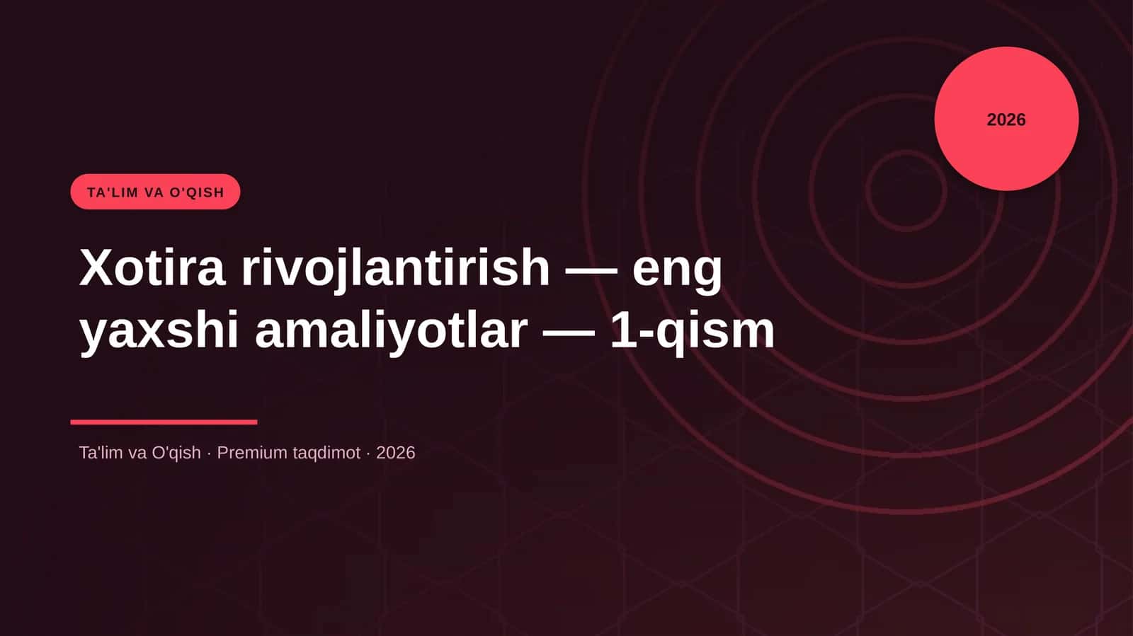 Xotira rivojlantirish — eng yaxshi amaliyotlar — 1-qism