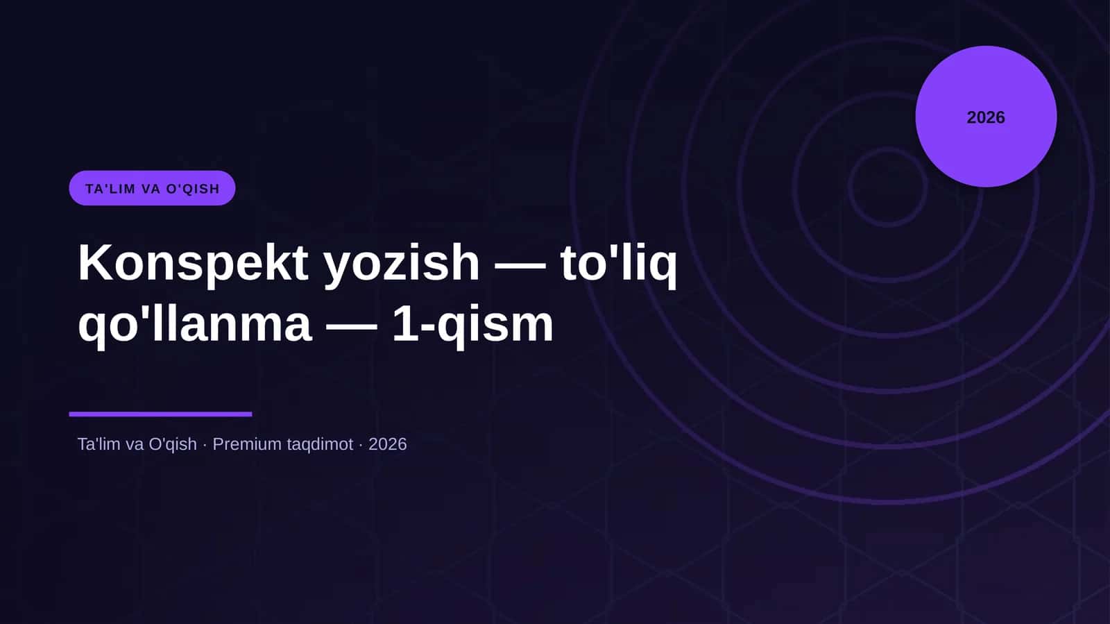 Konspekt yozish - to'liq qo'llanma - 1-qism