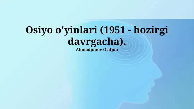 Osiyo o'yinlari (1951 - hozirgi davrgacha)