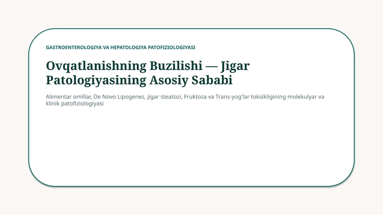 Ovqatlanish buzilishi va jigar patologiyasi — 15 slayd