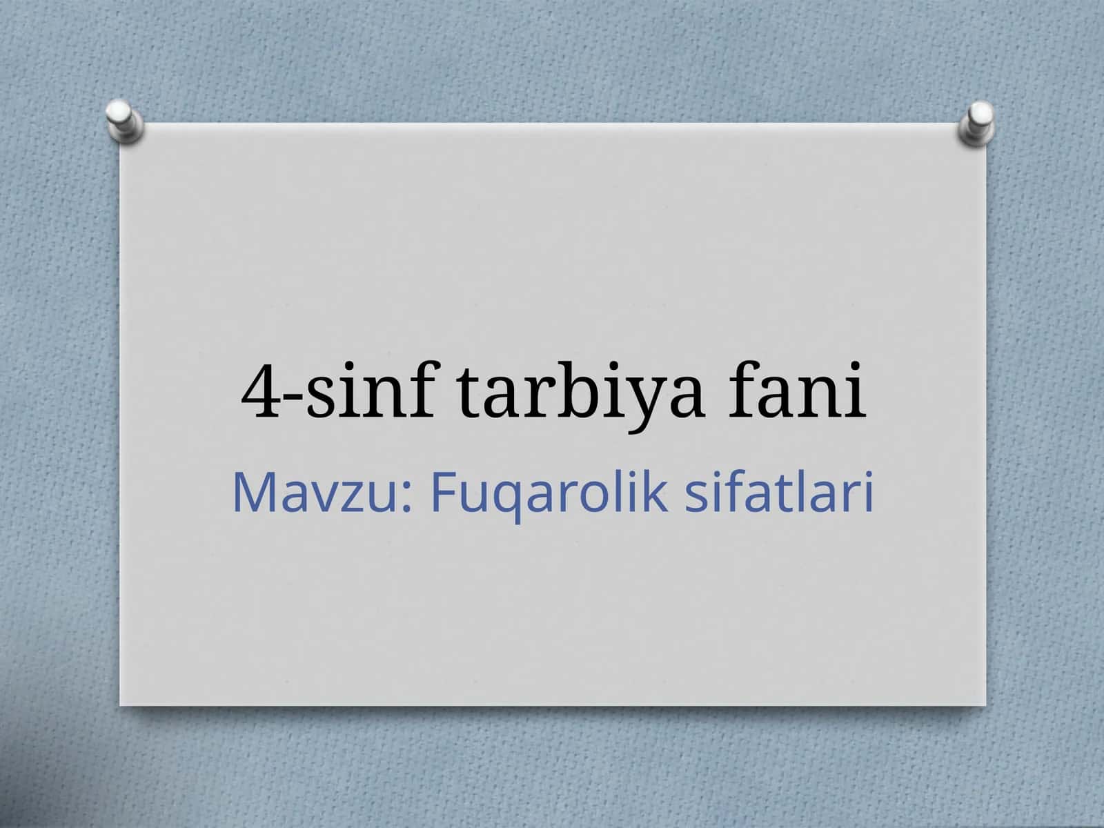 4-sinf Tarbiya. Fuqarolik sifatlari