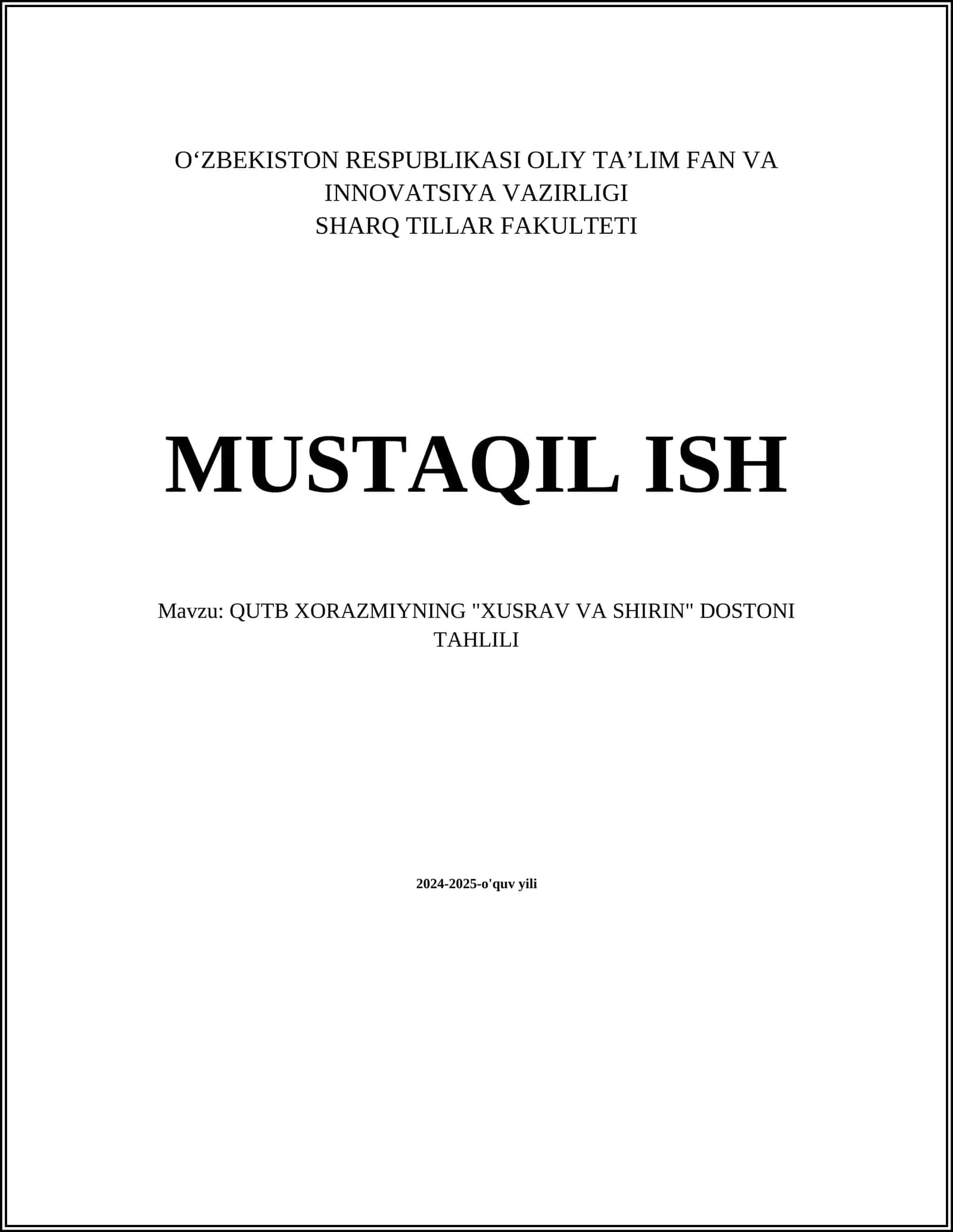 QUTB XORAZMIYNING "XUSRAV VA SHIRIN" DOSTONI TAHLILI