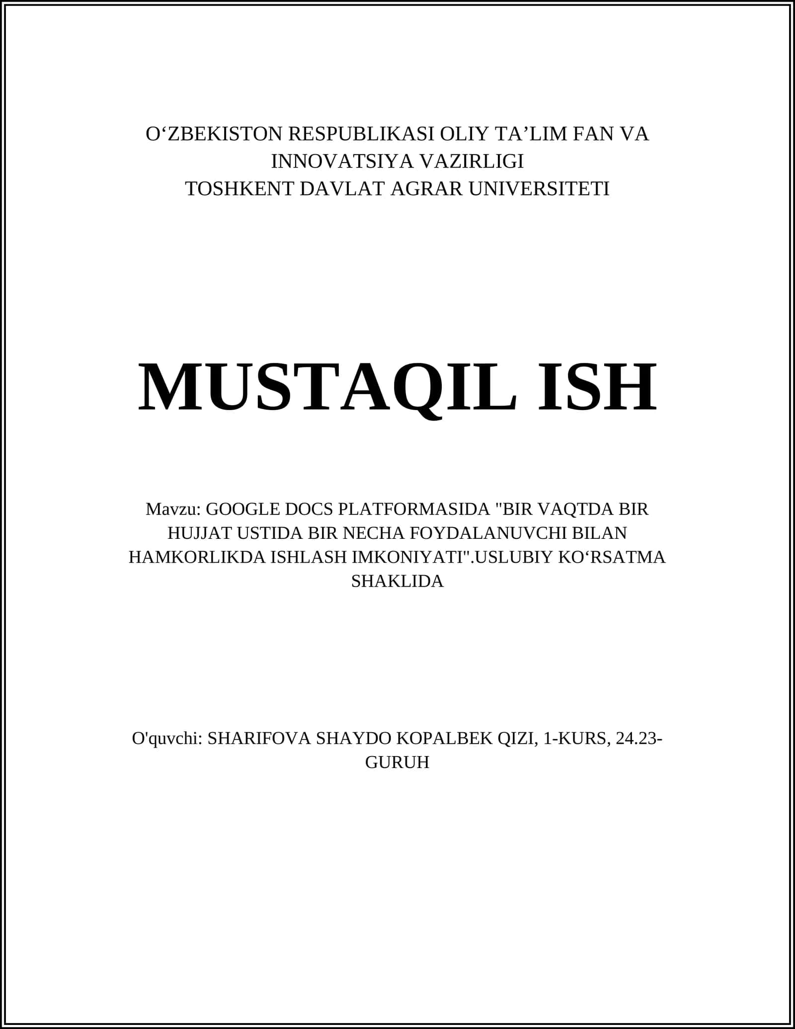GOOGLE DOCS PLATFORMASIDA "BIR VAQTDA BIR HUJJAT USTIDA BIR NECHA FOYDALANUVCHI BILAN HAMKORLIKDA ISHLASH IMKONIYATI"