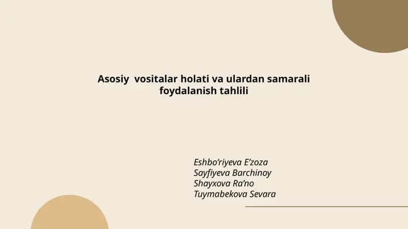 Asosiy vositalar holati va ulardan samarali foydalanish tahlili