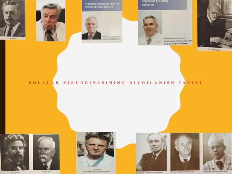 Bolalar xirurgiyasining rivojlanish tarixi