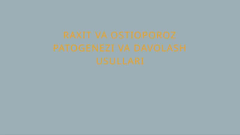 Raxit va osteoporozpatogenezivadavolashusullari