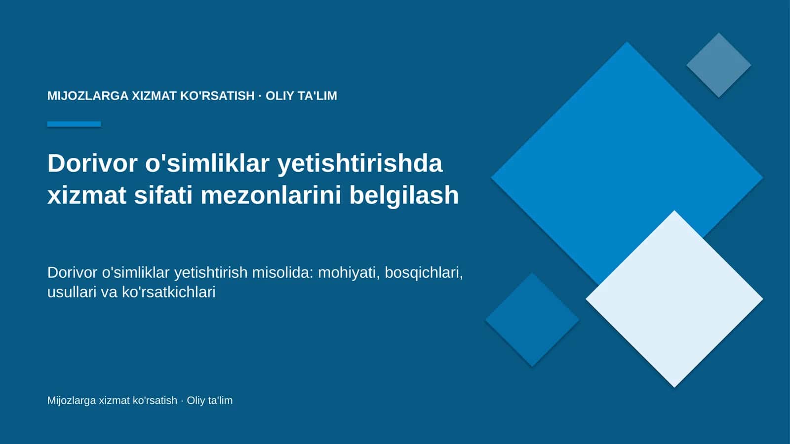 Dorivor o'simliklar yetishtirishda xizmat sifati mezonlarini belgilash