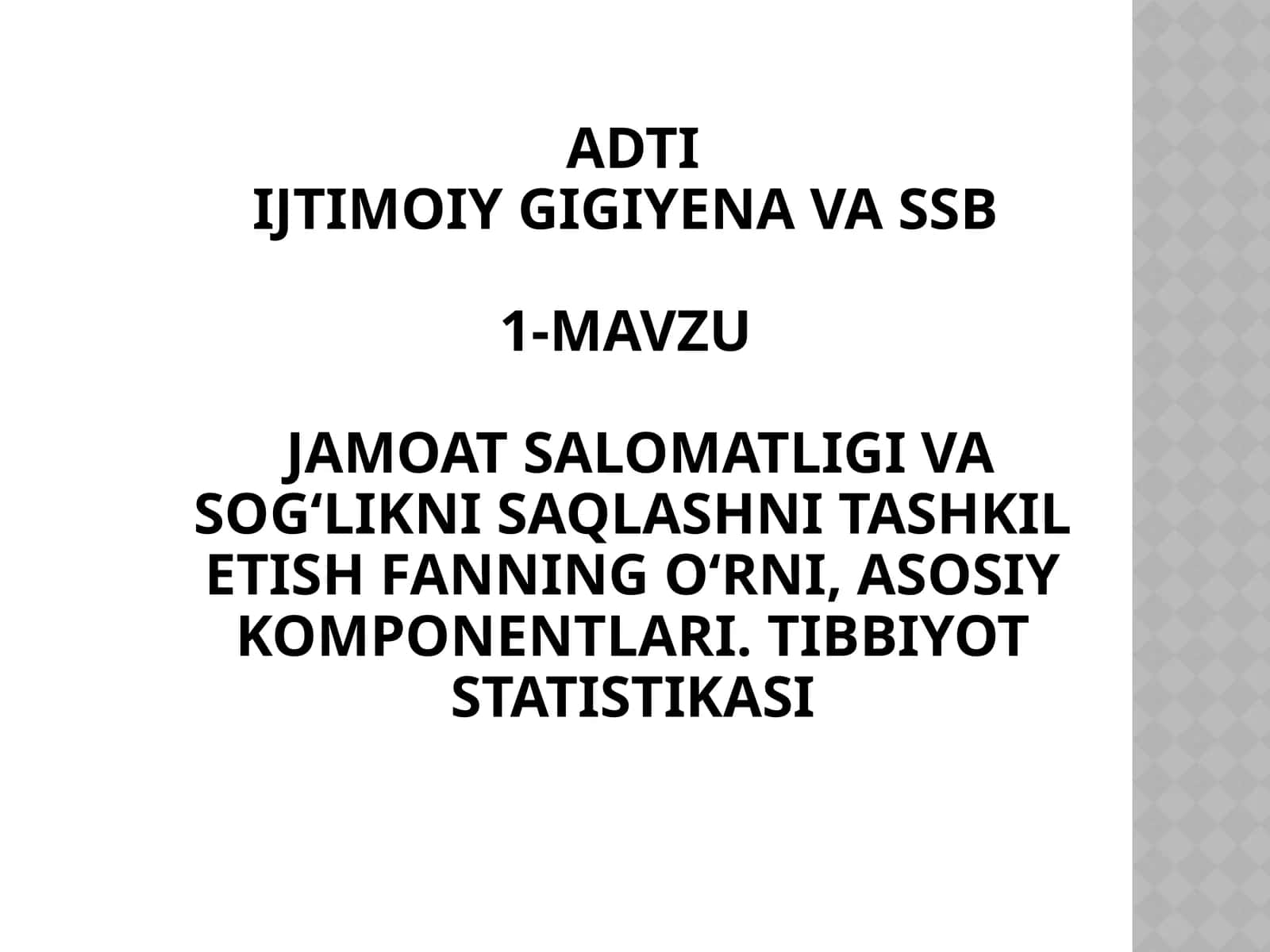 Adtiijtimoiy gigiyena va ssb1