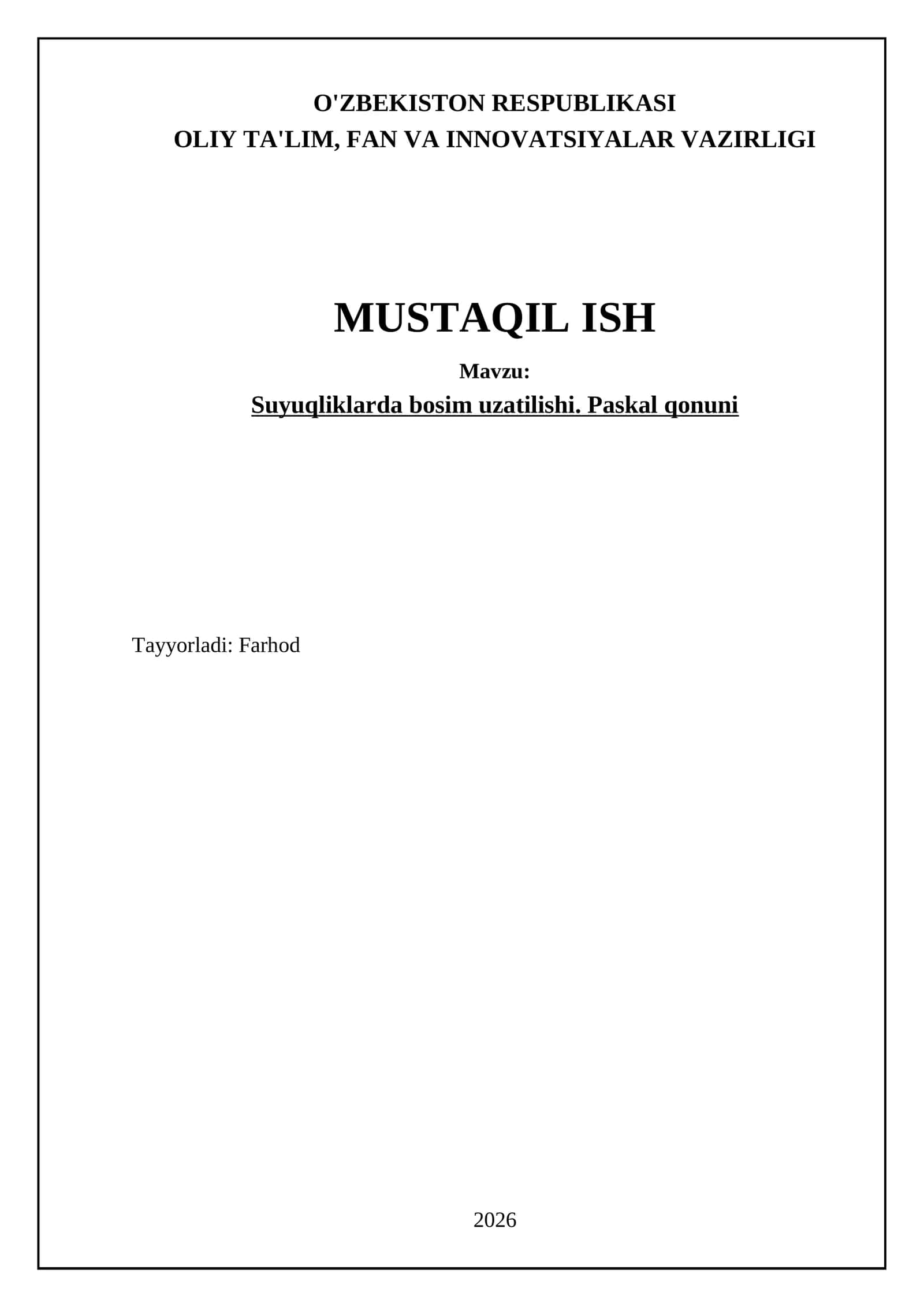 Suyuqliklarda bosim uzatilishining asosiy tamoyillari