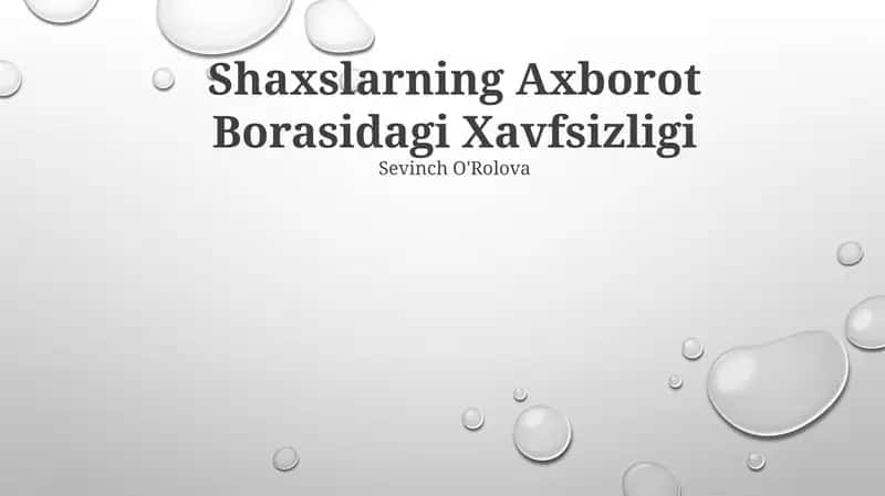 Shaxslarning Axborot Borasidagi Xavfsizligi