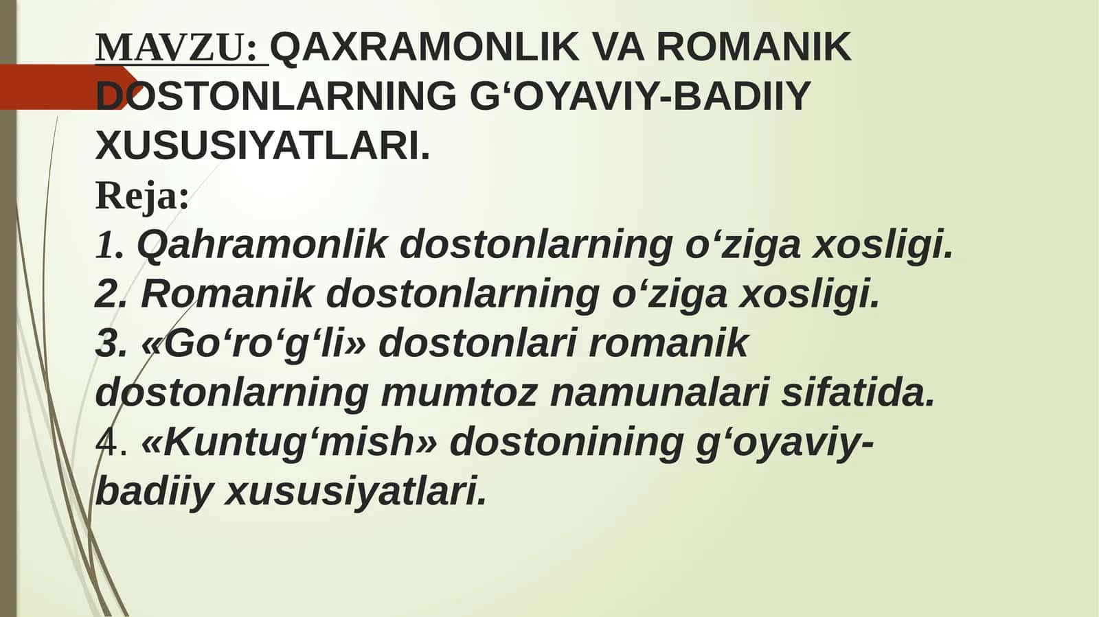 Romanik dostonlarining o‘zigaxosligi