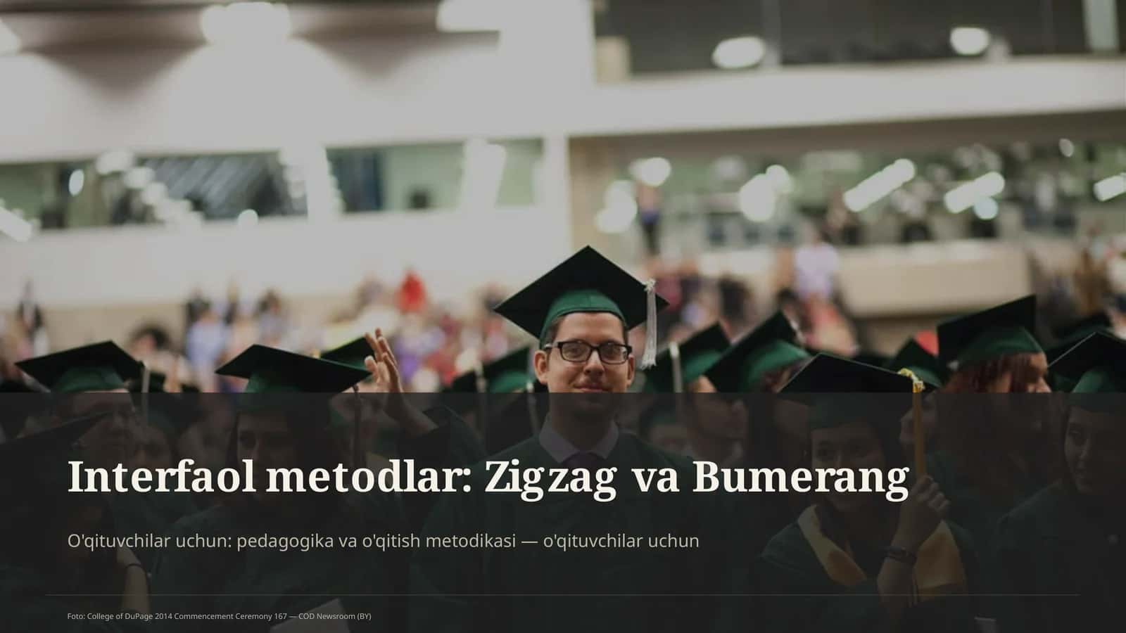 Interfaol metodlar: Zigzag va Bumerang