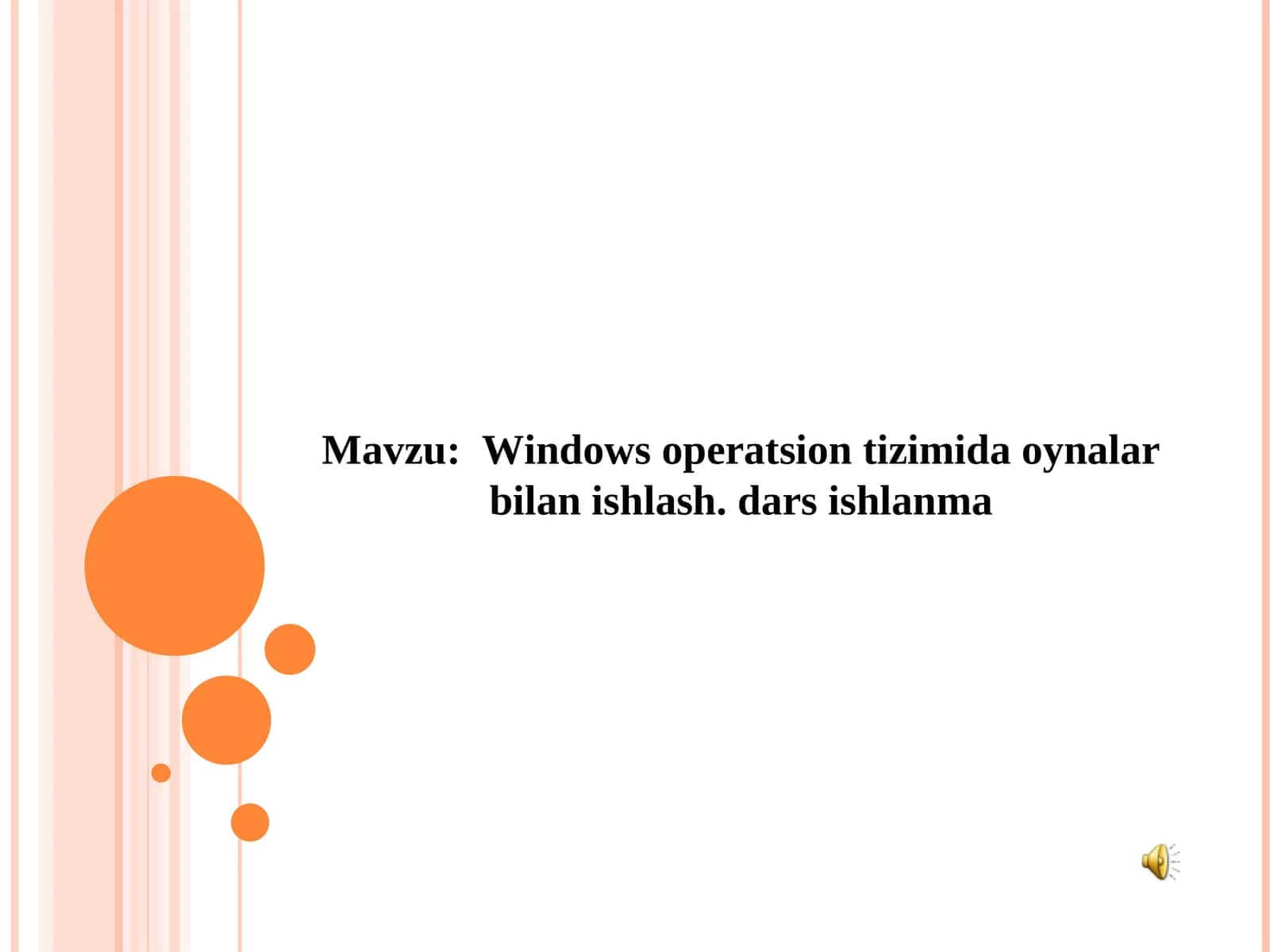 Windows operatsion tizimida oynalar bilan ishlash