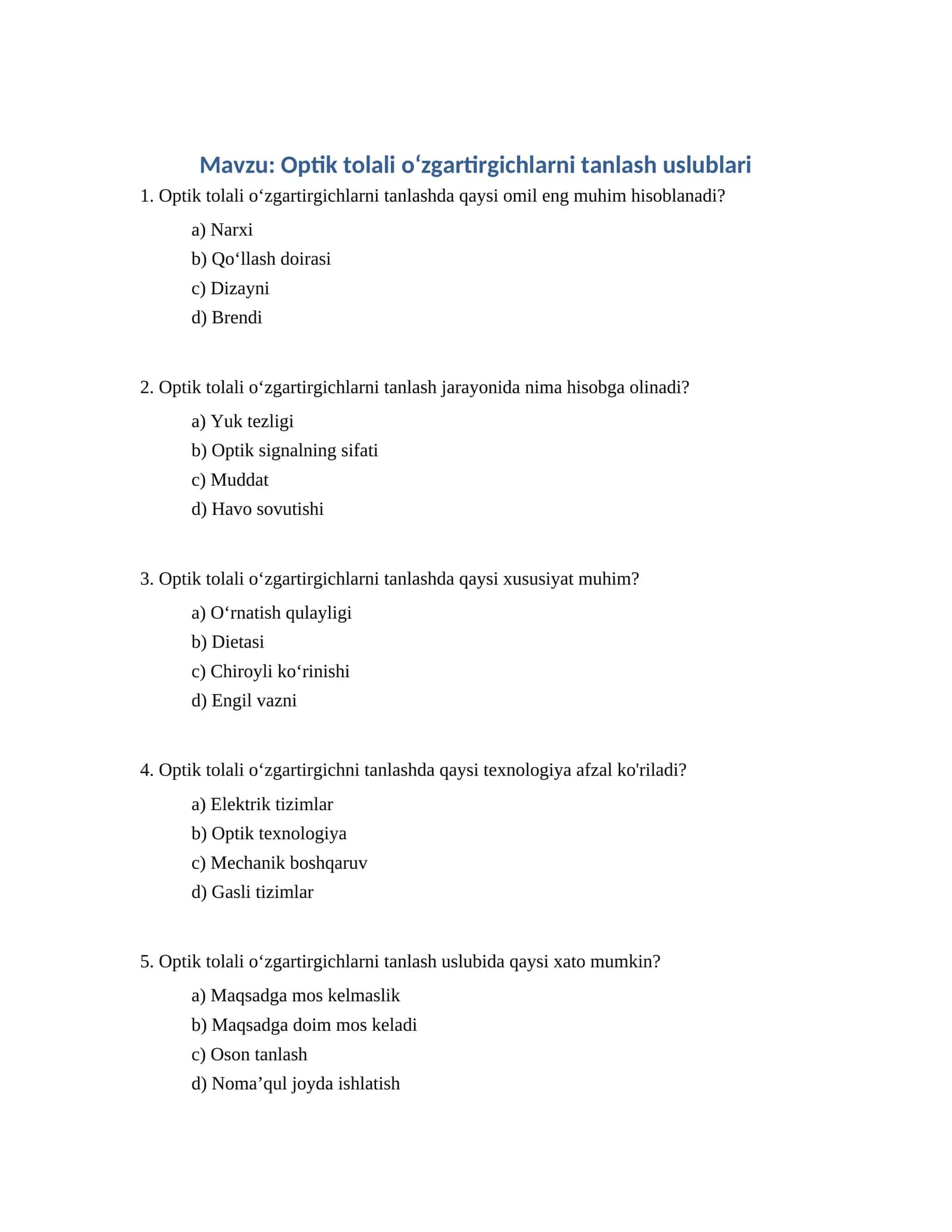 Optik tolali oʻzgartirgichlarni tanlash uslublari