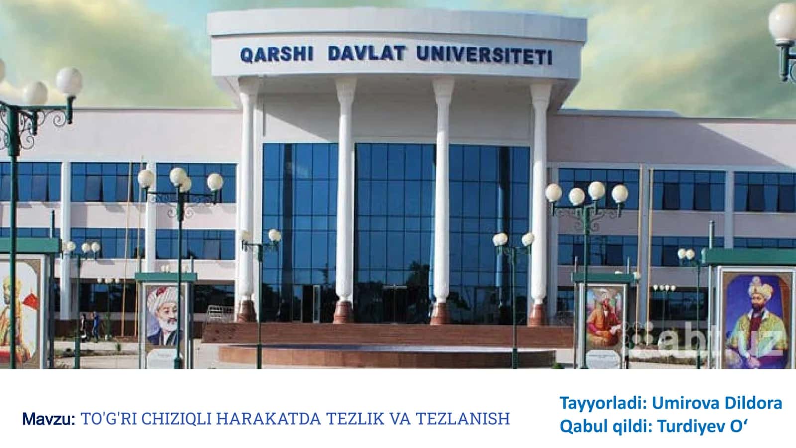 TO'G'RI CHIZIQLI HARAKATDA TEZLIK VA TEZLANISH