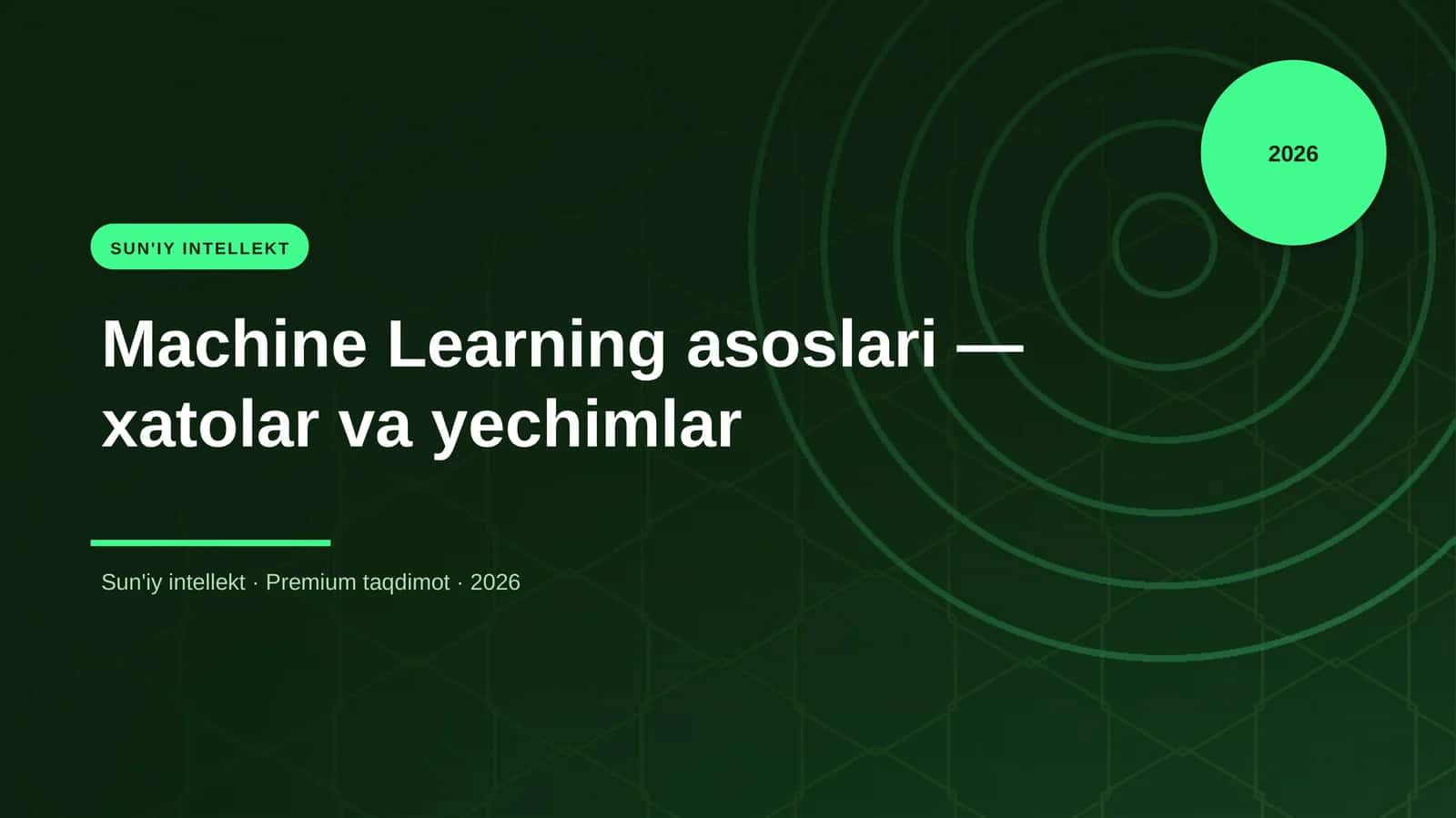 Machine Learning asoslari — xatolar va yechimlar