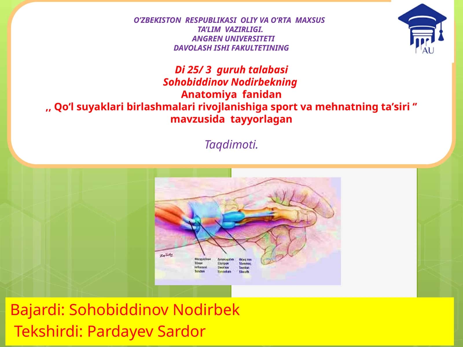 SohobiddinovNodirbekning Anatomiyafanidan,,Qoʻlsuyaklaribirlashmalaririvojlanishigasportvamehnatningtaʼsiri‘’