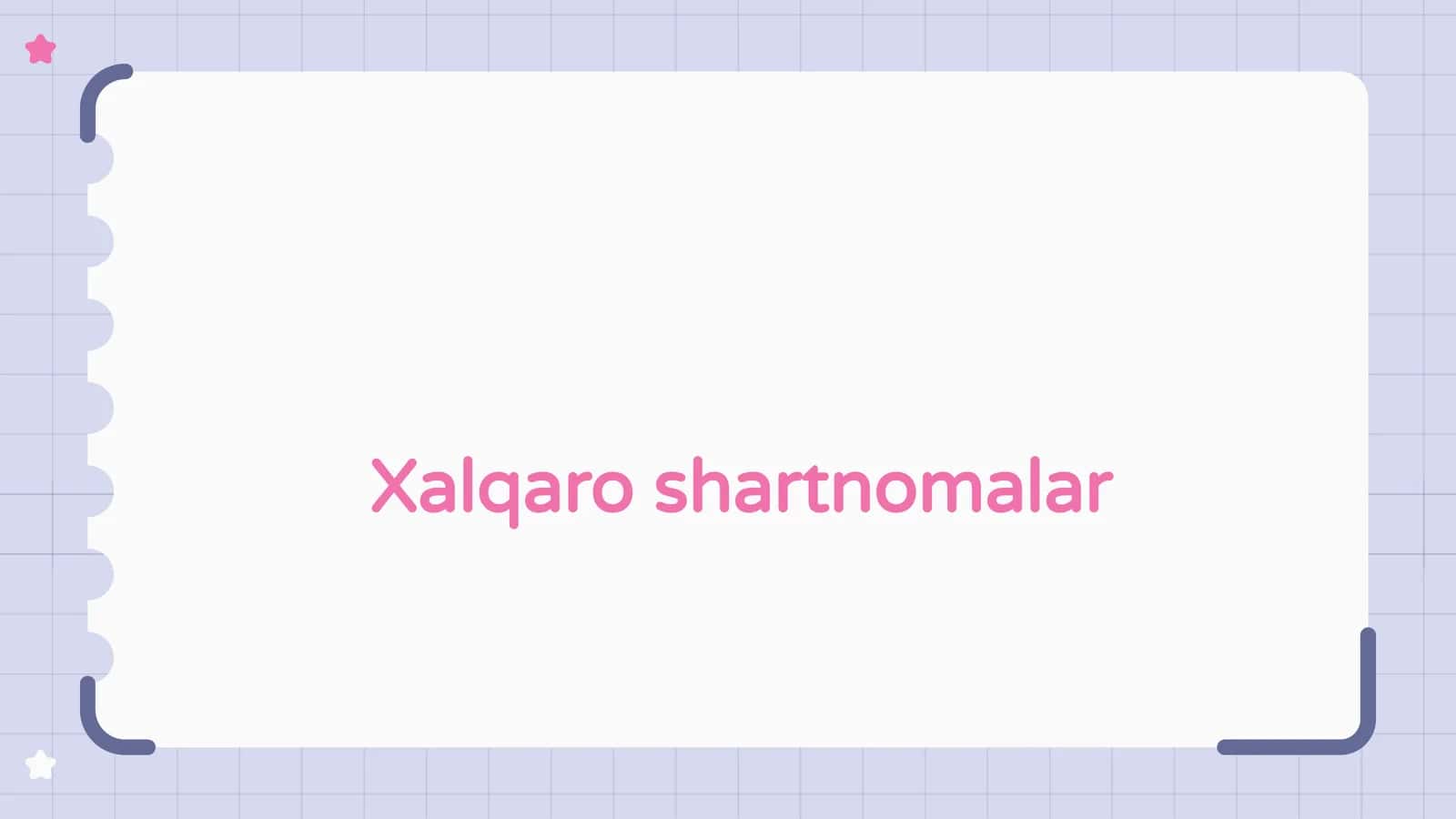 Xalqaro shartnomalar