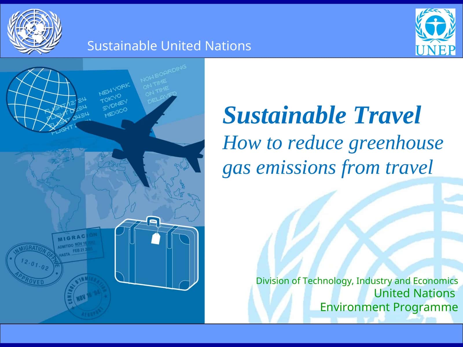 Sustainable TravelHow to reduce greenhouse gas emissions from travel