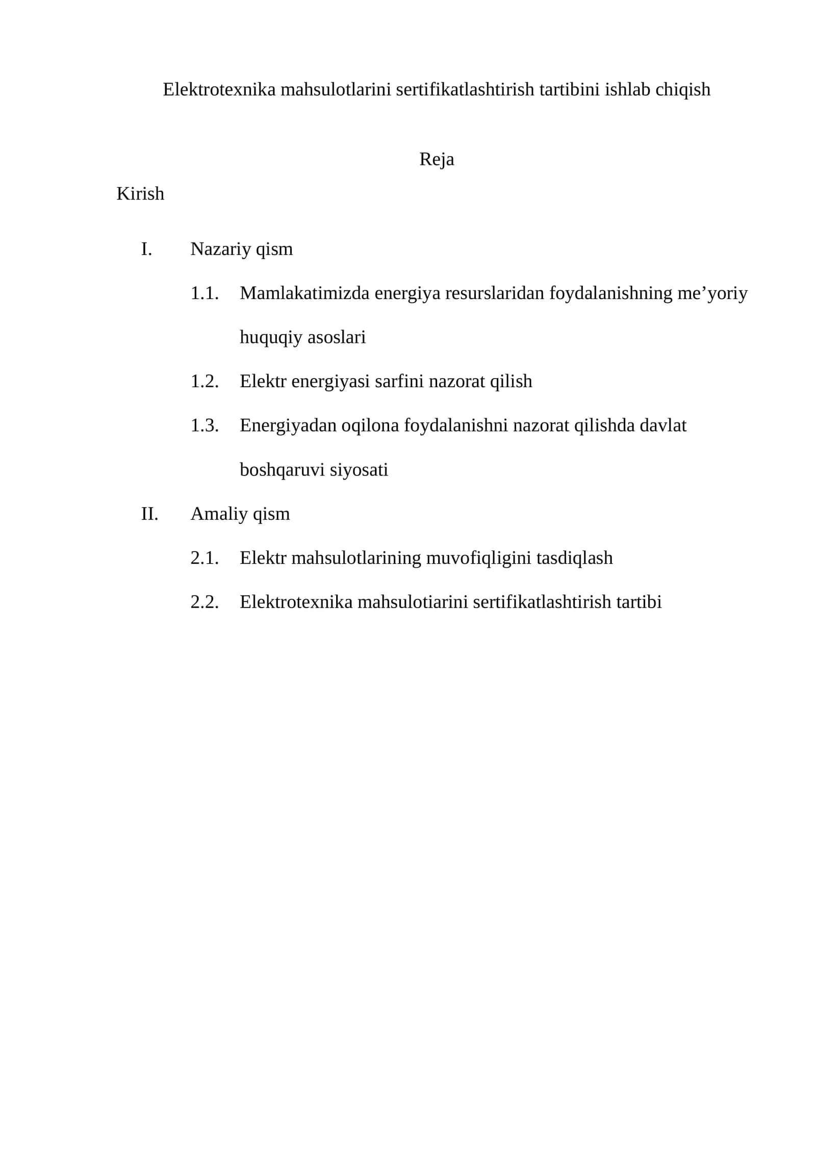 Elektrotexnika mahsulotlarini sertifikatlashtirish tartibini ishlab chiqish